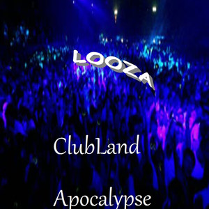 Clubland Apocalypse