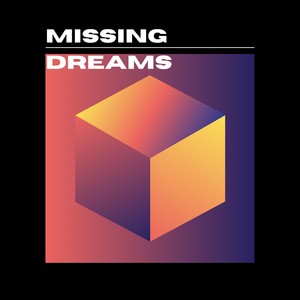Missing Dreams