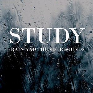 Study Rain and Thunder Sounds