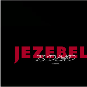 Jezebel Is Dead (Soulless) [Explicit]