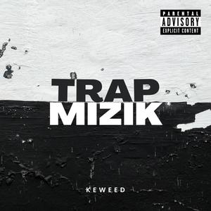Trap mizik (Explicit)