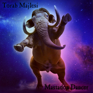 Mastadon Dancer