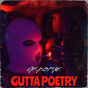 GUTTA POETRY (Explicit)