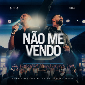 Não Me Vendo