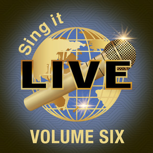 Sing It Live Volume 6