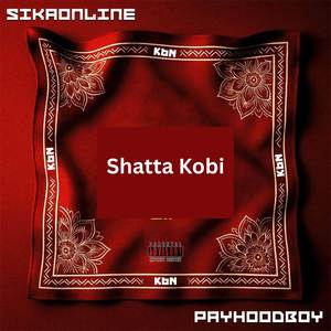 Shatta Kobi (Explicit)