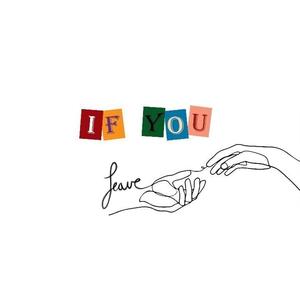 If You Leave(feat. Mikhail)