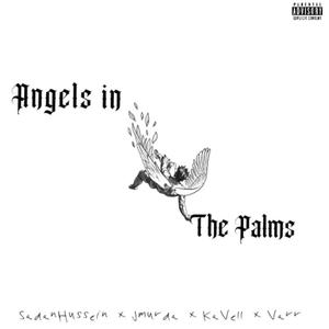 Angels in the Palms (feat. Jmurda3x, Ka’Vell & 904Varr) (Explicit)