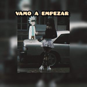 VAMO A EMPEZAR (Lucky Fortuna) [Explicit]