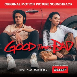 Good Times Bad (Original Motion Picture Soundtrack)