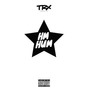 Hum Hm (Explicit)