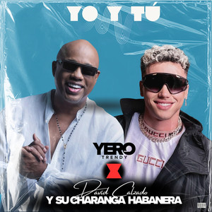 Yo Y Tú (Explicit)