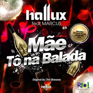 Mãe Tô Na Balada (Extended Mix)