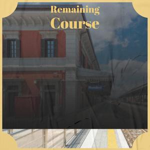 Remaining Course