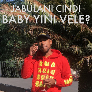 Baby Yini Vele?