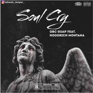 Soul Cry (feat. OBC Guap) [Explicit]