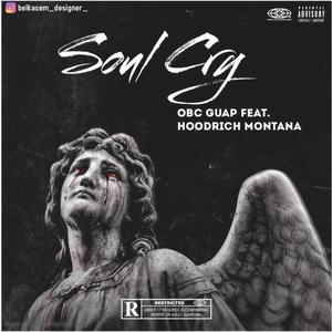 Soul Cry(feat. OBC Guap) (Explicit)