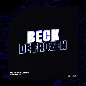 Beck De Frozen (Explicit)
