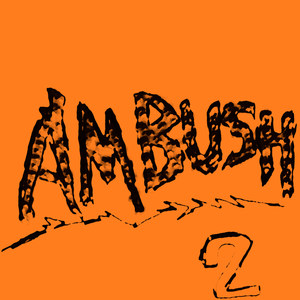 Ambush 2