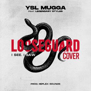 Looseguard (feat. Legendary Styles) [Explicit]
