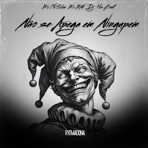 Não Se Apena Em Ninguém (Explicit)