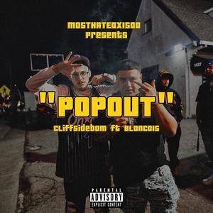 PopOut (feat. Blanco15) [Explicit]