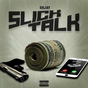 Slick talk (Explicit)