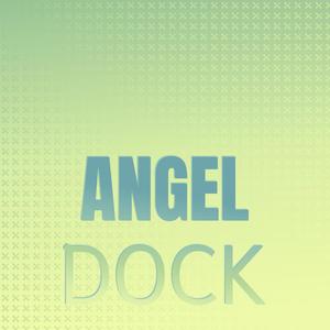 Angel Dock