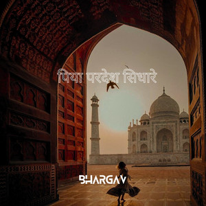 Piya Pardesh Sidhare