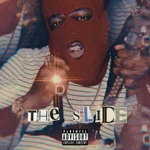 The Slide (Explicit)