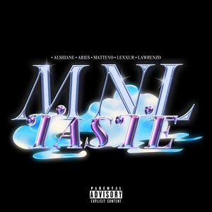 MANILA TASTE (feat. 022 VISIONARYO, Lawrenzo, Alshiane Sarenio, Jay Ivler & Lexxur) (Explicit)