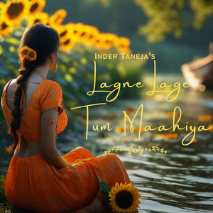 Lagne Lage Tum Maahiya