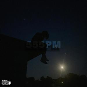 555PM (Deluxe) [Explicit]