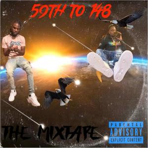 59th To 148 The MixTape (Explicit)