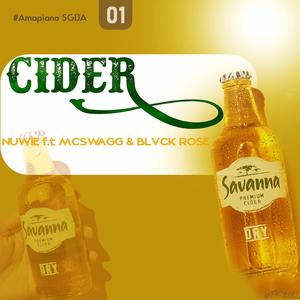 Nuwie -_CIDER (feat. Mcswagg & BlvckRose) (Amapiano Sgija)