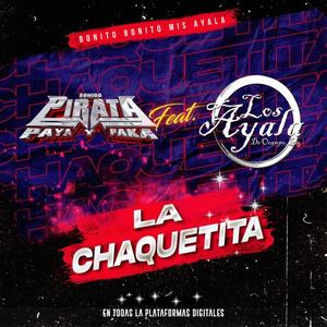 La Chaquetita (Sonido Pirata Remix)