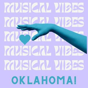 Musical Vibes - Oklahoma!