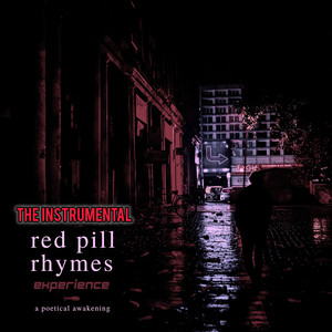 The Instrumental Red Pill Rhymes Experience a Poetical Awakening