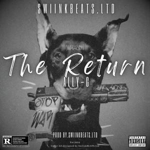 The Return (feat. Ally G) [Explicit]