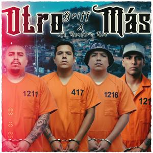 Otro mas (feat. Griff Alto Grado) (Explicit)