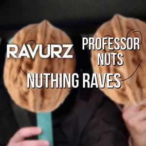Nuthing Raves (Instrumental)