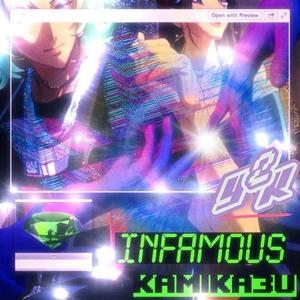 INFAMOUS (prod. SONICUNIVERSE x TSKY) [Explicit]