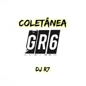 Coletânea G R 6 (Explicit)