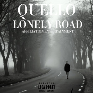 Lonely Road (Explicit)