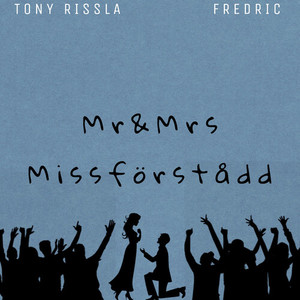 Mr & Mrs Missförstådd (Explicit)