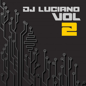 DJ Luciano, Vol. 2