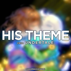 His Theme (From "Undertale")