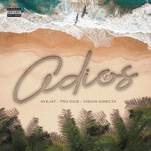 Adios (Explicit)