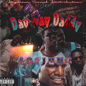 Day-Day Daddy (Explicit)