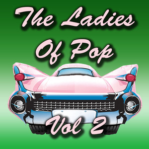 The Ladies of Pop Vol 2